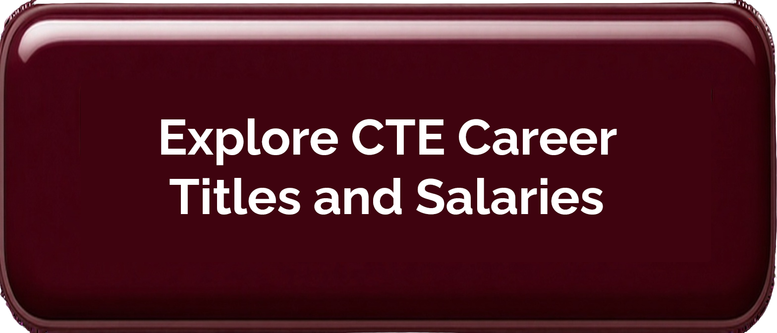 Explore CTE Career Titles and Salaries button