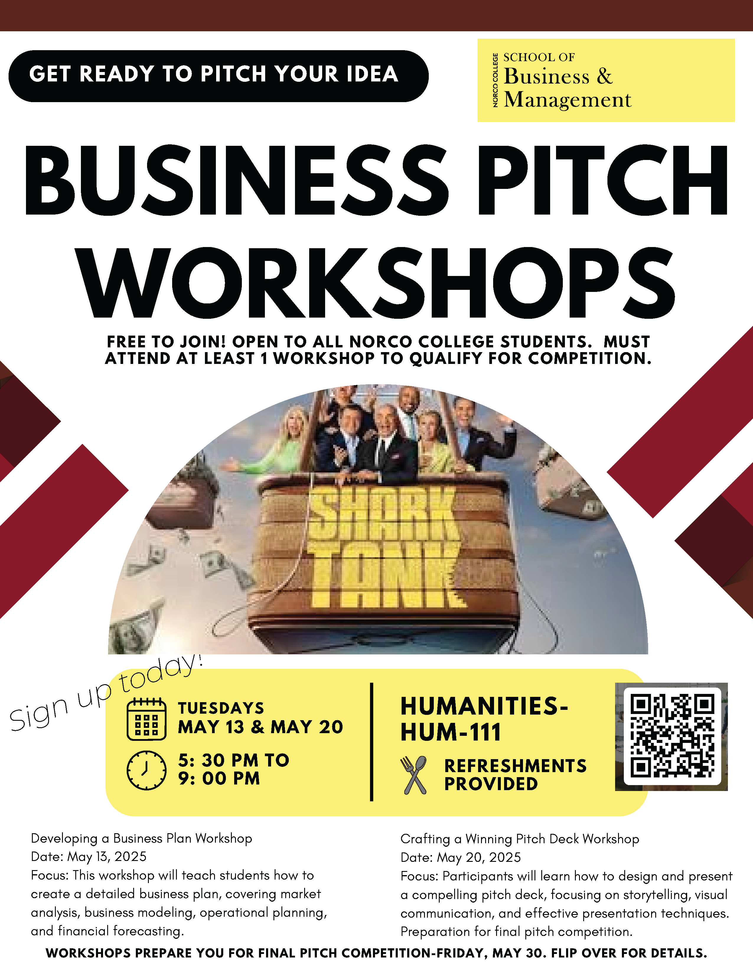 School of Business and Management Business Pitch Competition Flyer. Competition on May 30th. Workshops May 13 and May 20. School of Business and Management Business Pitch Competition Flyer. Competition on May 30th. Workshops May 13 and May 20.