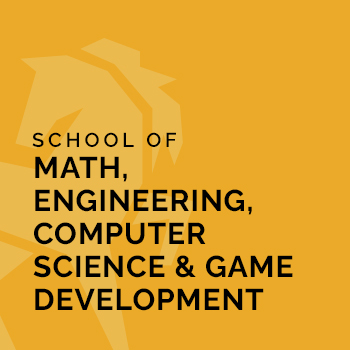 School of Math, Engineering, Computer Science and Game Development banner