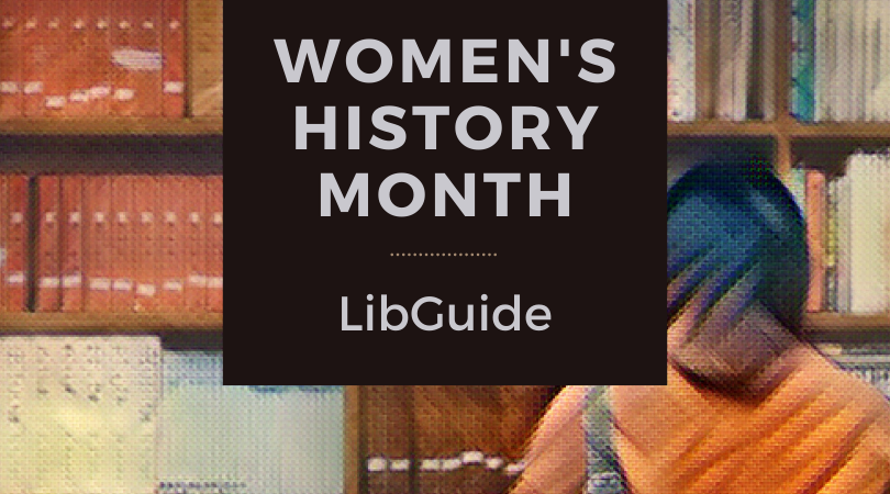 Women's-History-Month-LibGuide.png