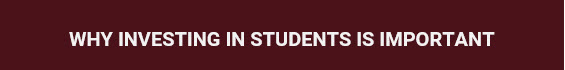 Why Investing in Students is Important banner