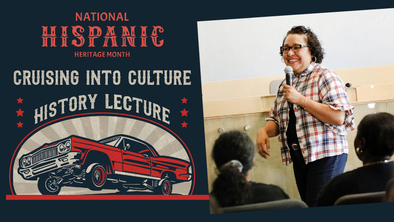Cruising Into Culture History Lecture banner and photo of History Lecture Speaker Dr. Nancy Quiñones