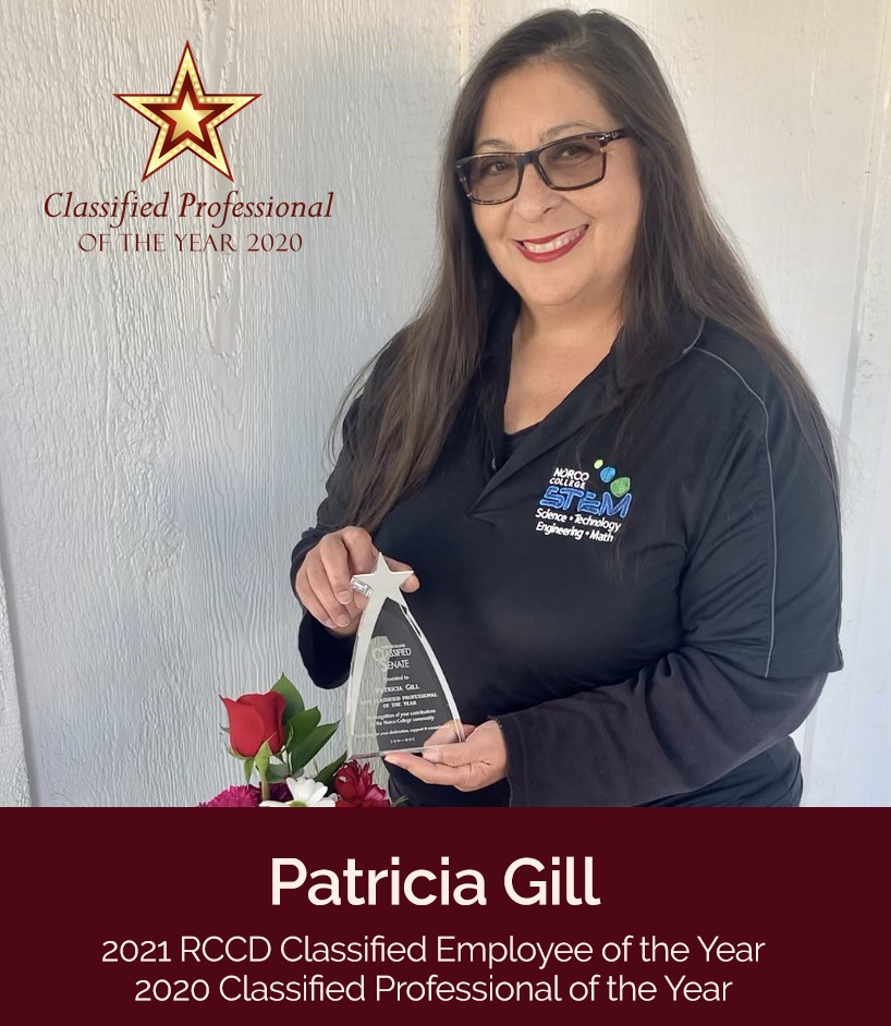 Patricia Gill is the 2021 RCCD Classified Employee of the Year Patricia Gill is the 2021 RCCD Classified Employee of the Year